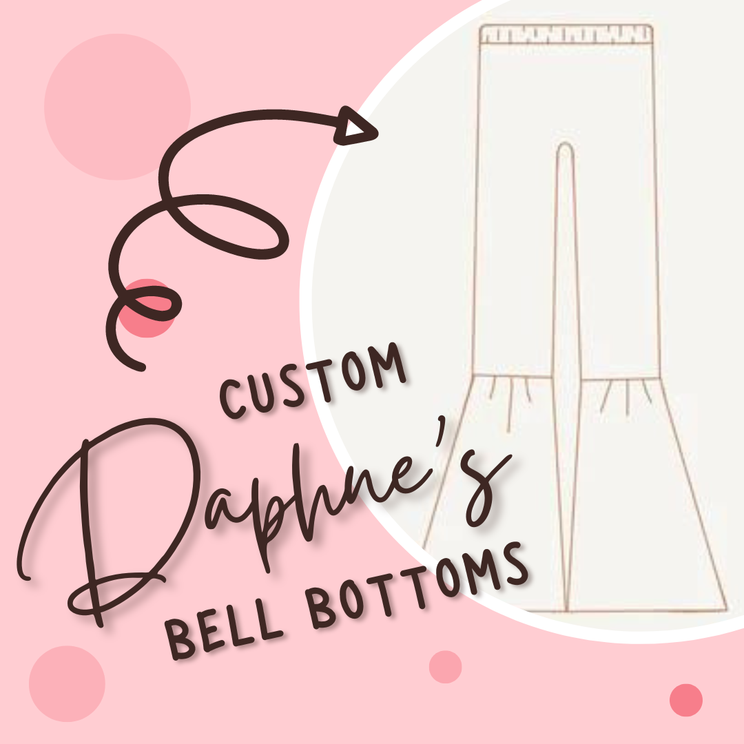 Custom Daphne Bell Bottoms