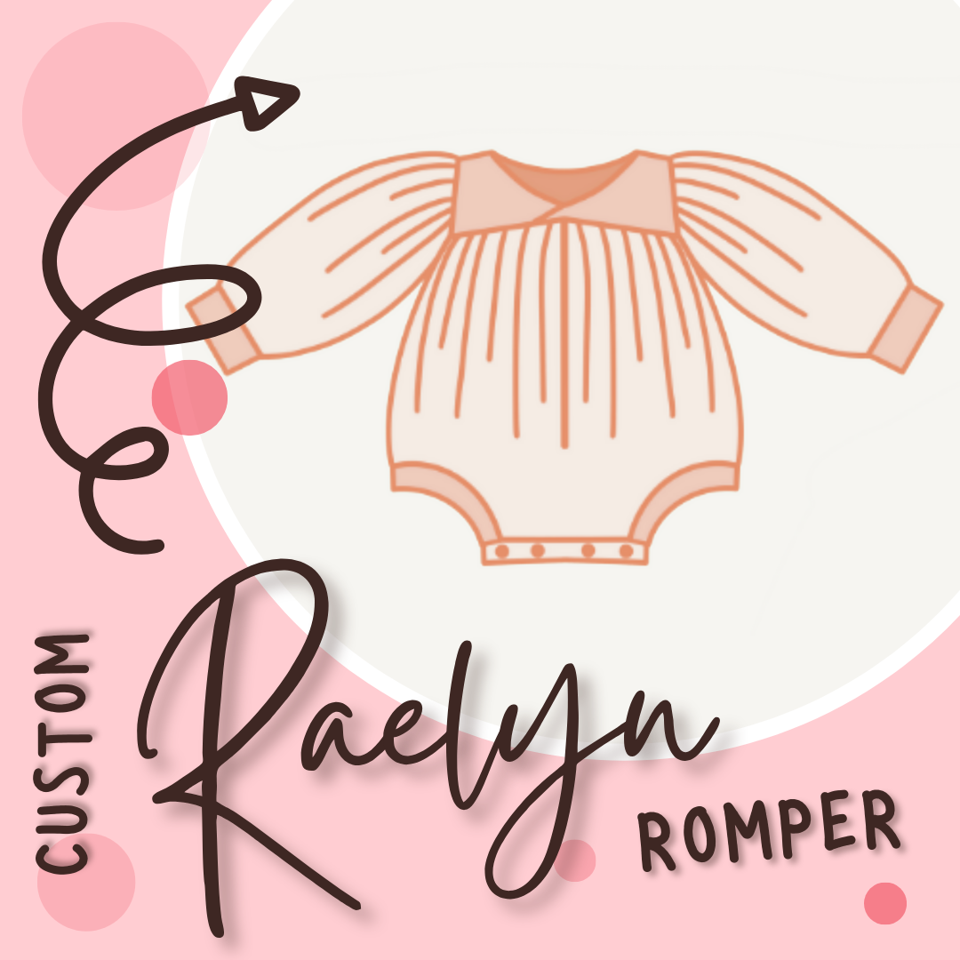 Custom Raelyn Romper