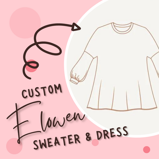 Custom Elowen Sweater & Dress