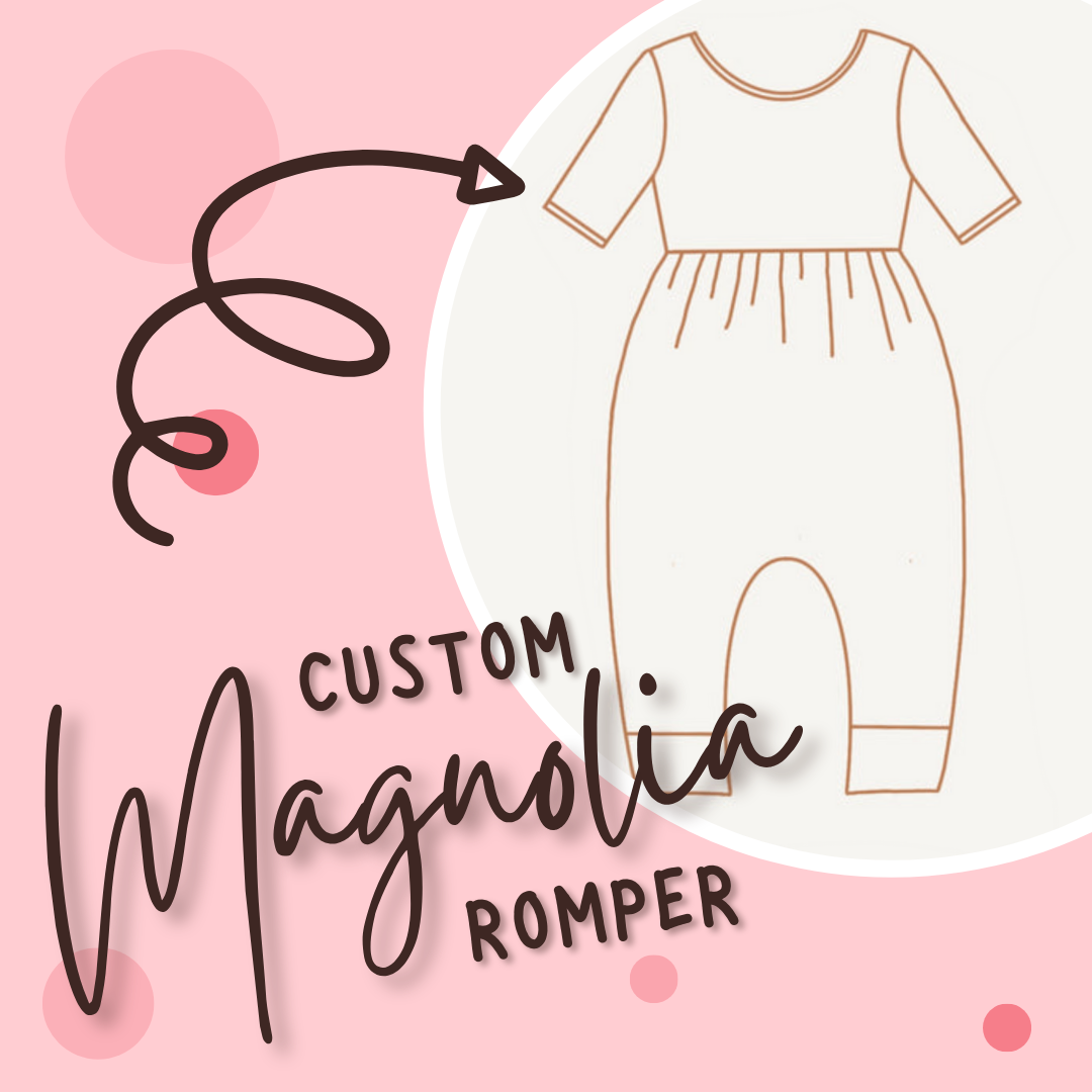 Custom Magnolia Romper