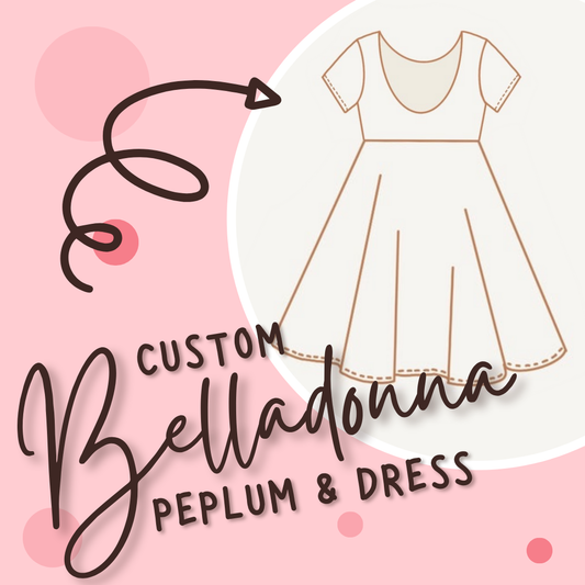 Custom Belladona Peplum & Dress