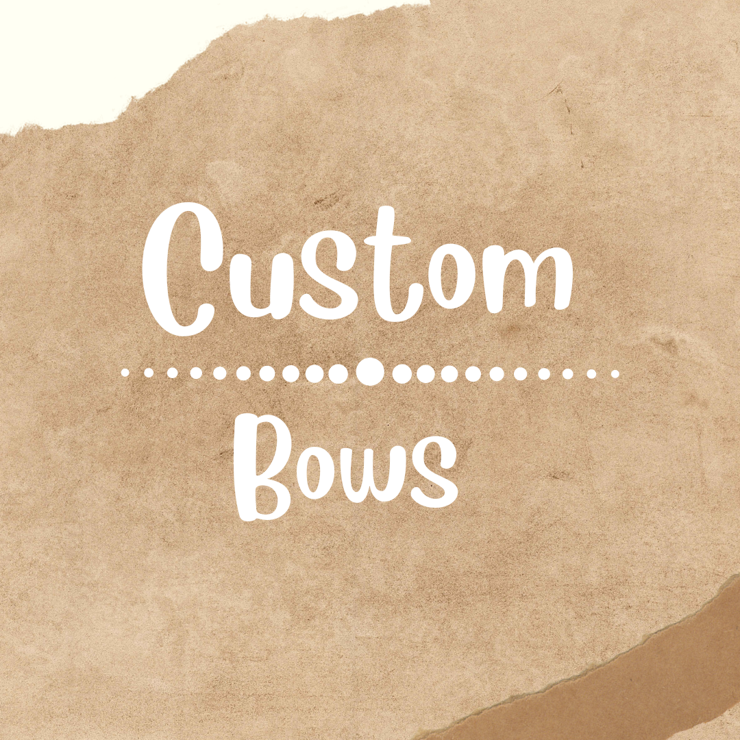 Custom Bow